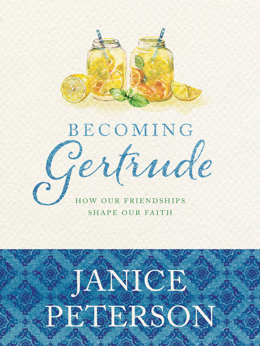 Title details for Becoming Gertrude by Janice Peterson - Available
